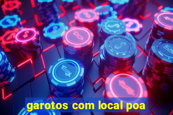 garotos com local poa